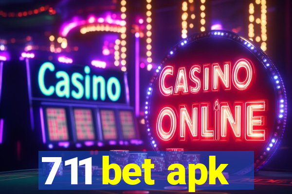 711 bet apk